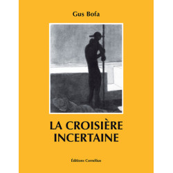 La croisière incertaine