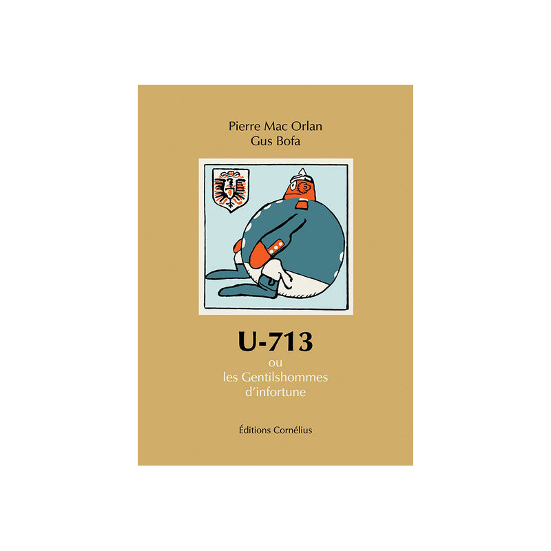 U 713 ou les gentilshommes d'infortune