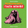 Nos meilleurs amis et l'acte interdit