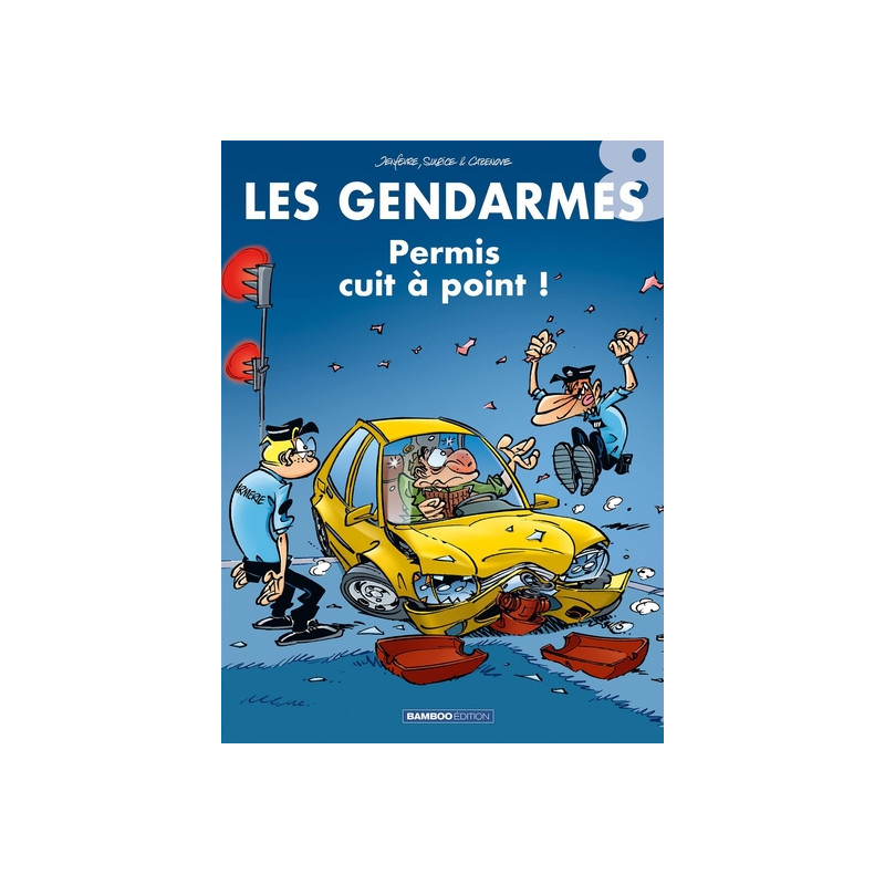Les Gendarmes - tome 08