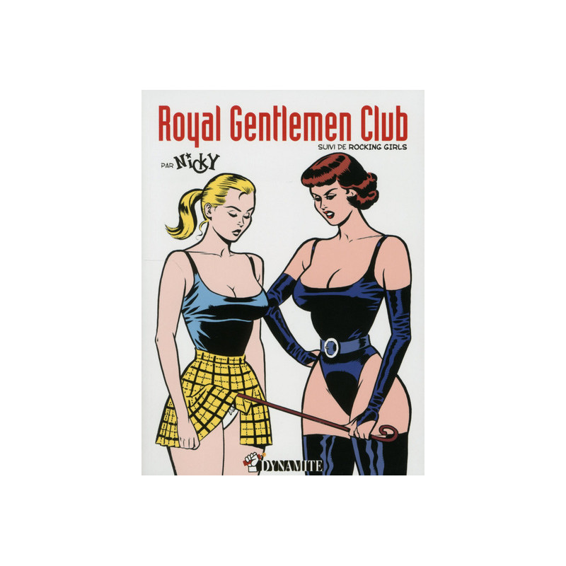 Royal Gentlemen Club, suivi de Rocking Girls