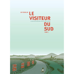 LE VISITEUR DU SUD TOME 1