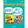 Boulig ha Billig Waou ! Alo Billig ?