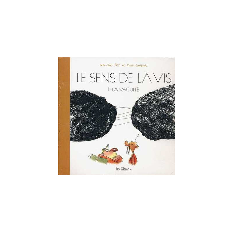 Sens de la Vis T01 La vacuité (NED 2011)