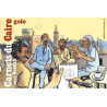 Carnets du Caire T02 Goudah