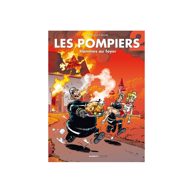 Les Pompiers - tome 02