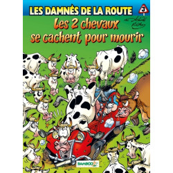 Les Damnés de la route -...