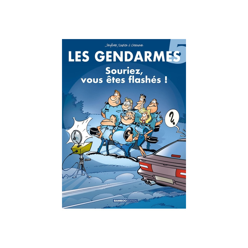 Les Gendarmes - tome 05