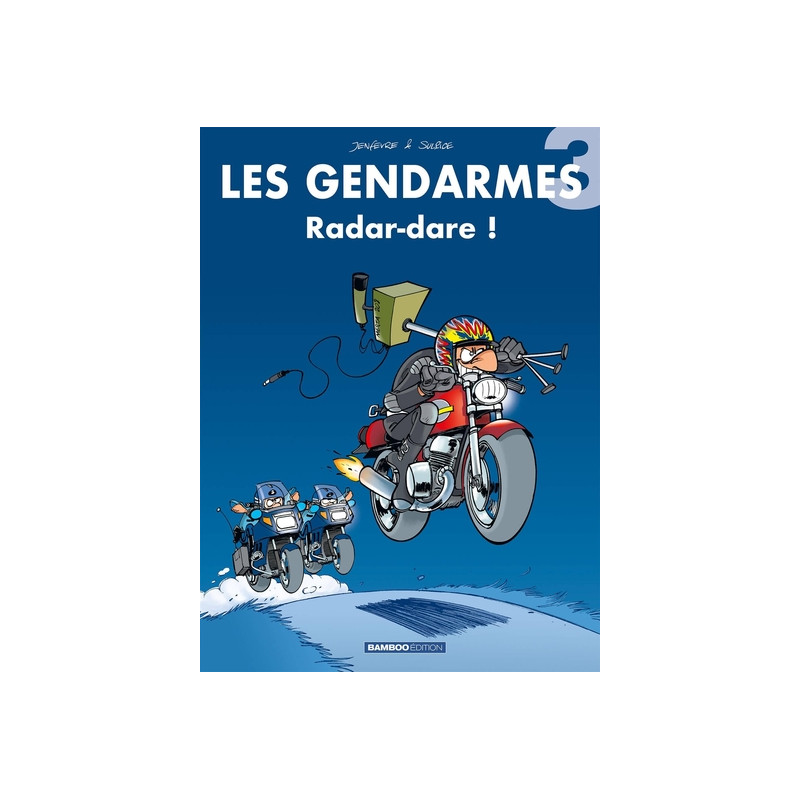 Les Gendarmes - tome 03