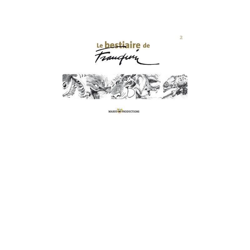 LE BESTIAIRE DE FRANQUIN RECUEIL T2