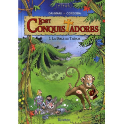 Lost Conquistadores T01 