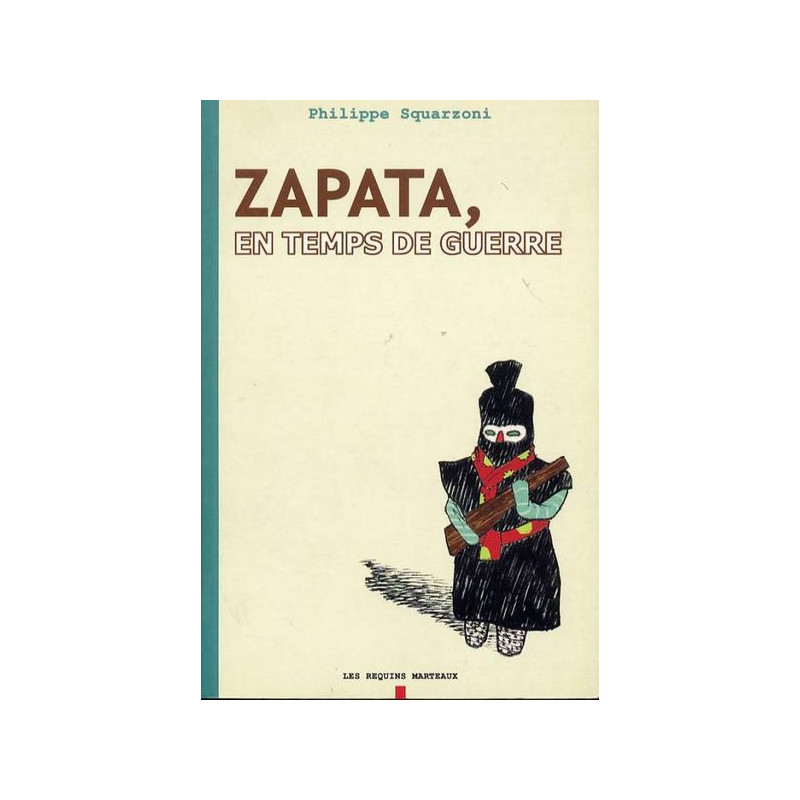 Zapata, en temps de guerre