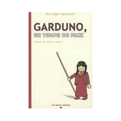 Garduno, en temps de paix