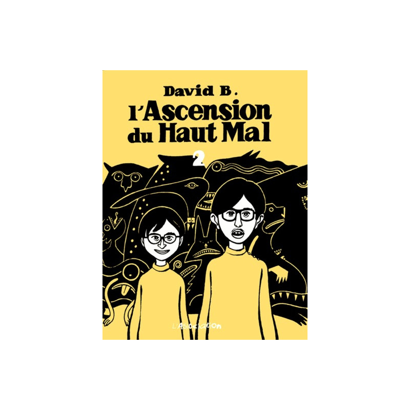 L' Ascension du haut mal 2