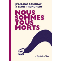 Nous sommes tous morts