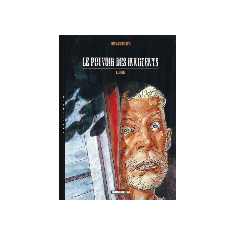 Le Pouvoir des innocents T01 - Joshua