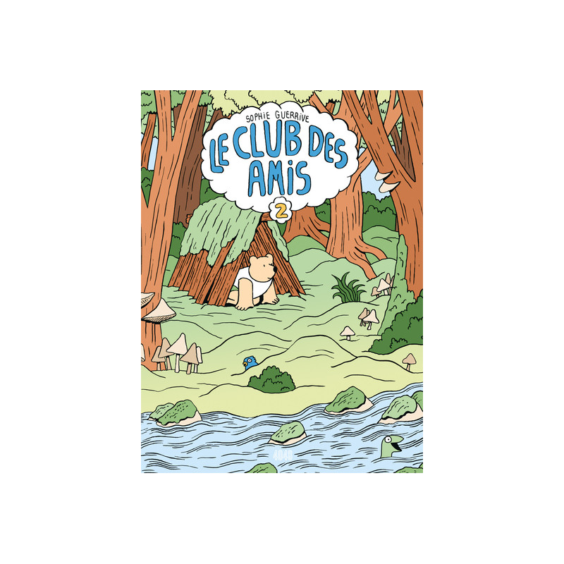 Le Club des Amis - tome 2