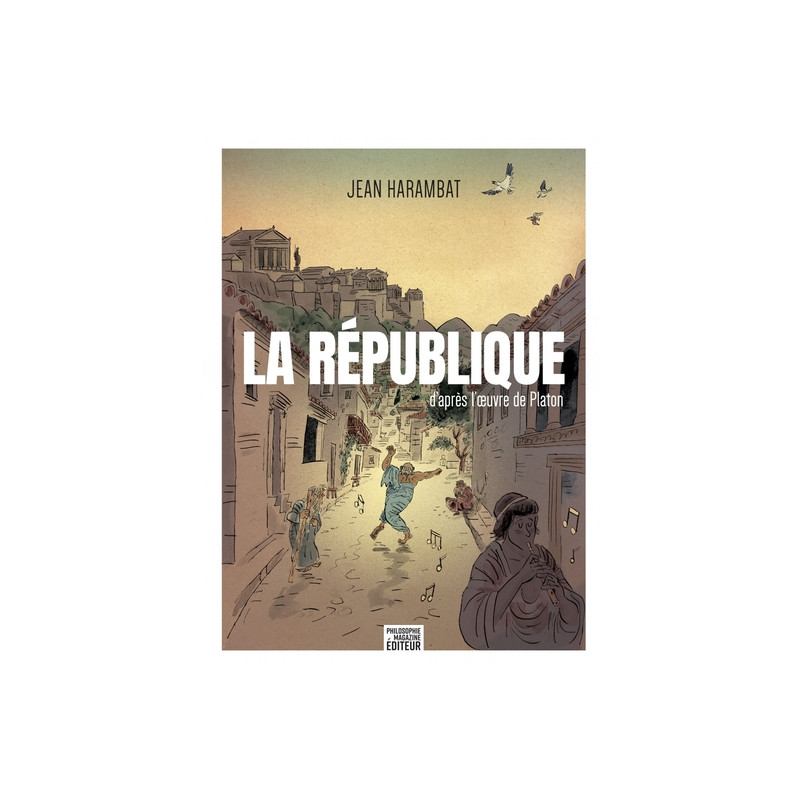La république - D'après l'œuvre de Platon