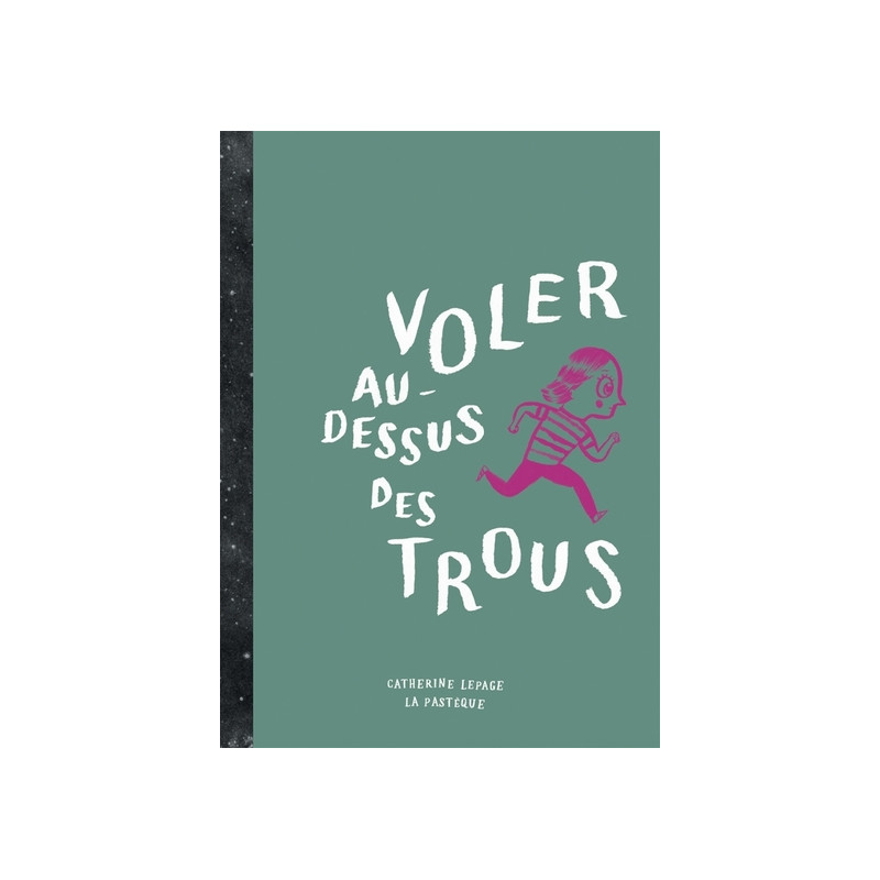 Voler au-dessus des trous