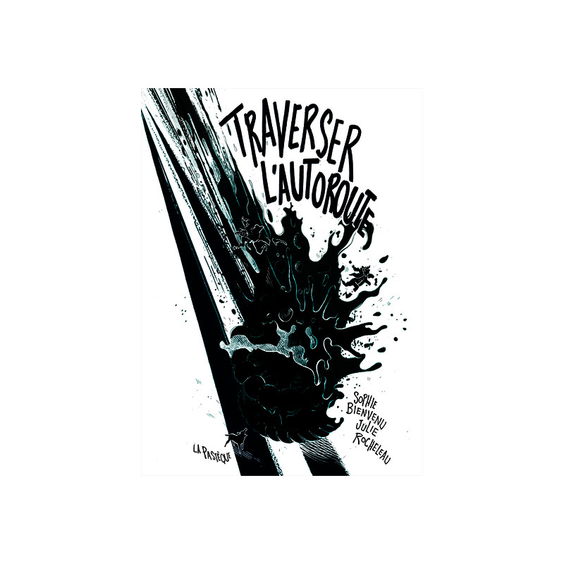Traverser l'autoroute