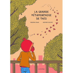 La grande métamorphose de Théo