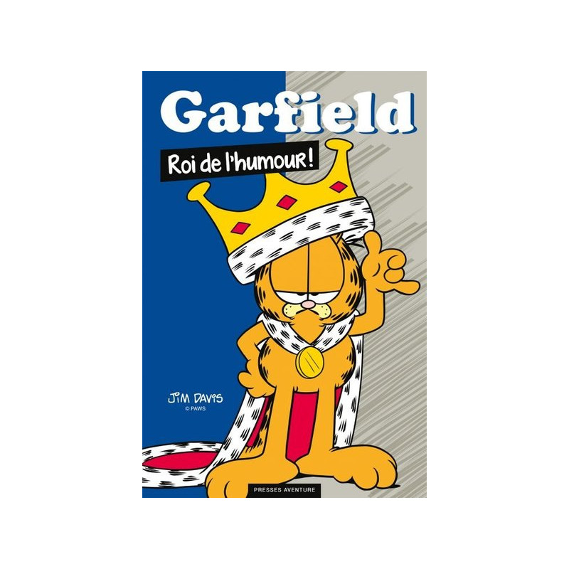 Garfield - Garfield : Roi de l humour