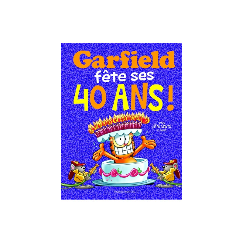 Garfield fête ses 40 ans !