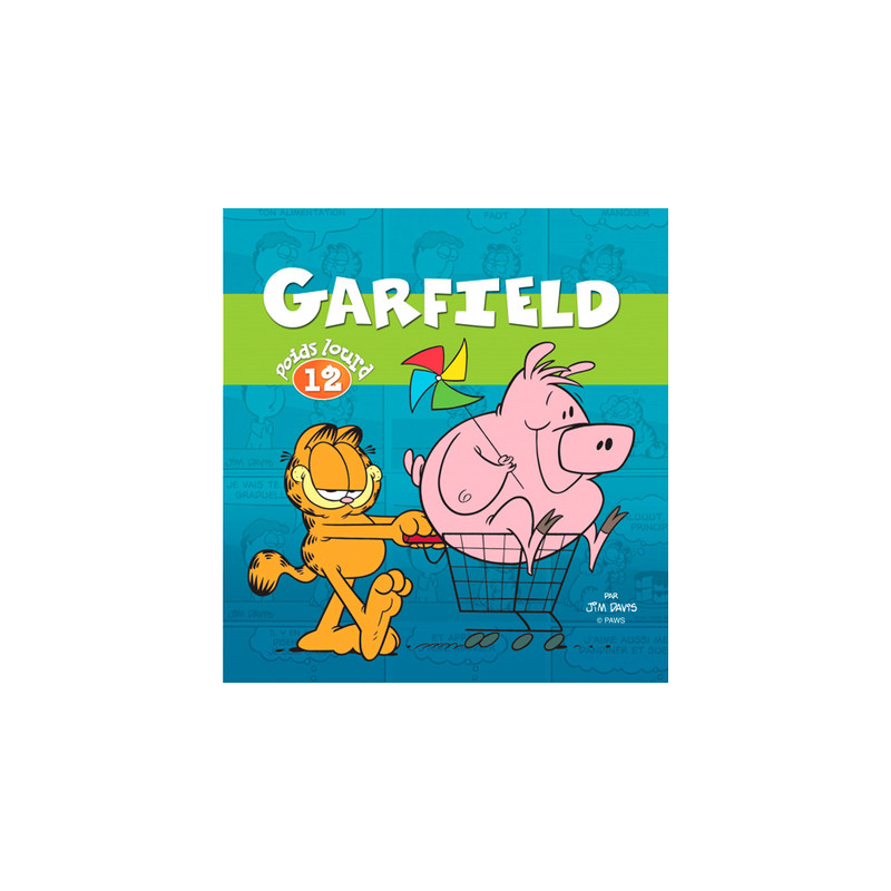 GARFIELD POIDS LOURD T12