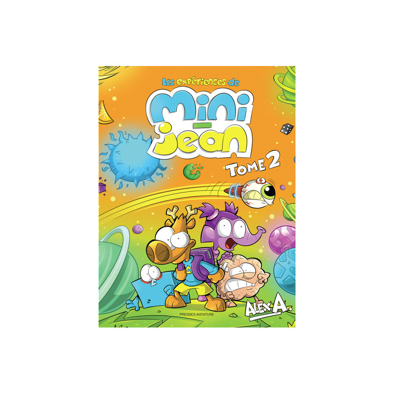 LES EXPERIENCES DE MINI JEAN TOME 2