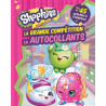 SHOPKINS : LA GRANDE COMPETITION EN AUTOCOLLANTS