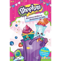SHOPKINS : HISTOIRES DROLES...
