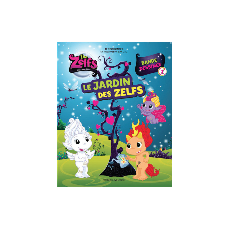 ZELFS T1 - LE JARDIN DES ZELFS