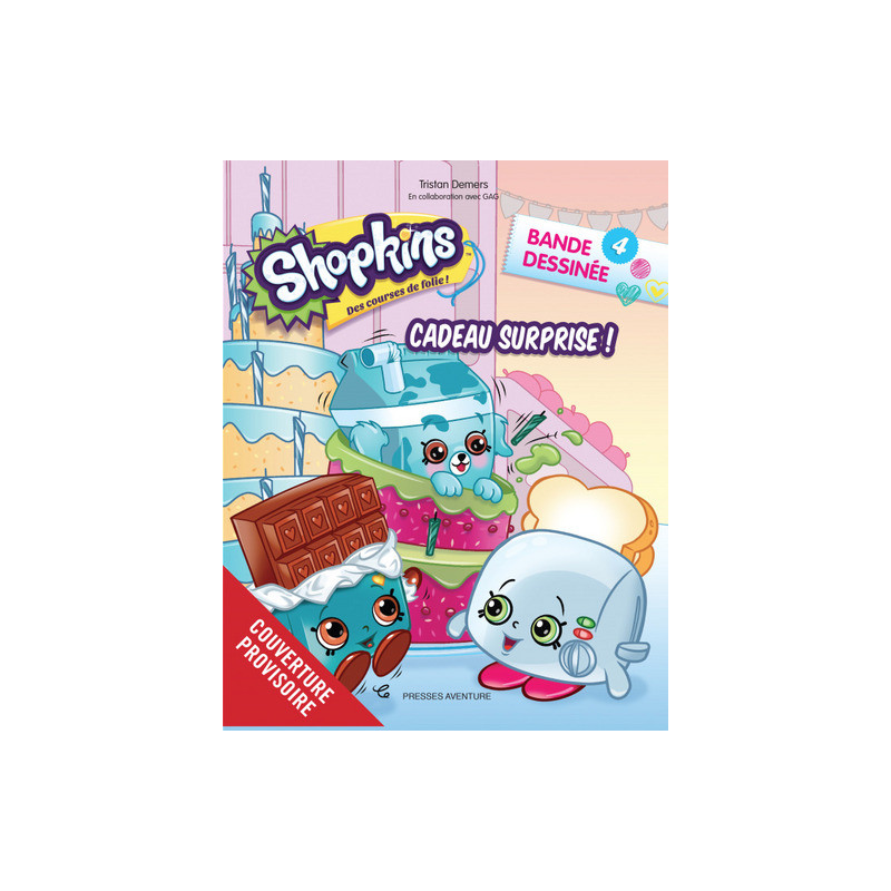 SHOPKINS BD 4-CADEAU SURPRISE !