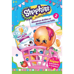 SHOPKINS : HISTOIRES DROLES...
