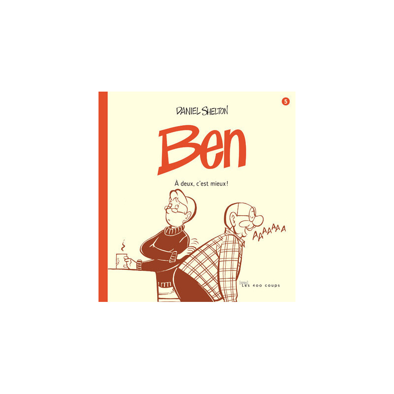 Ben - tome 5 A deux, c'est mieux
