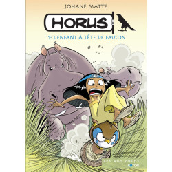 Horus - tome 1 L'enfant à...