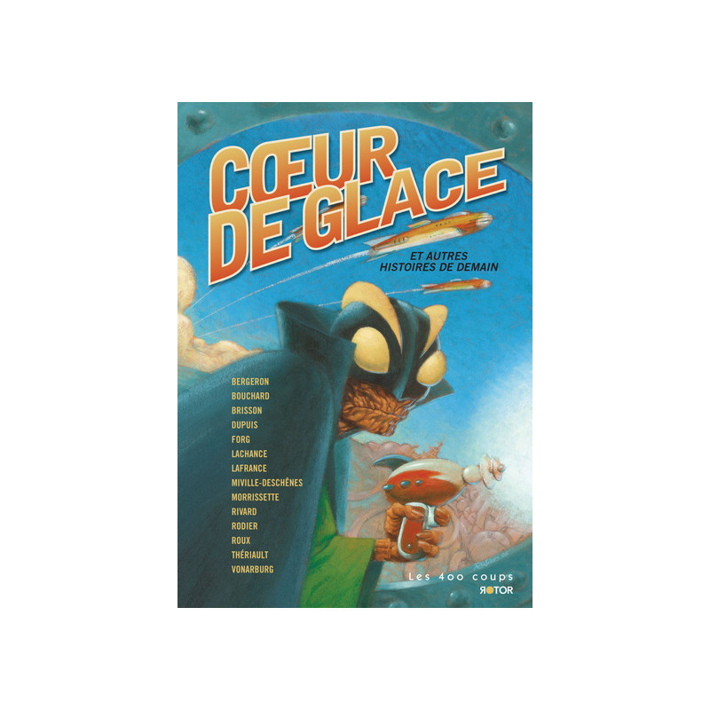 Coeur de glace et autres histoires de demain