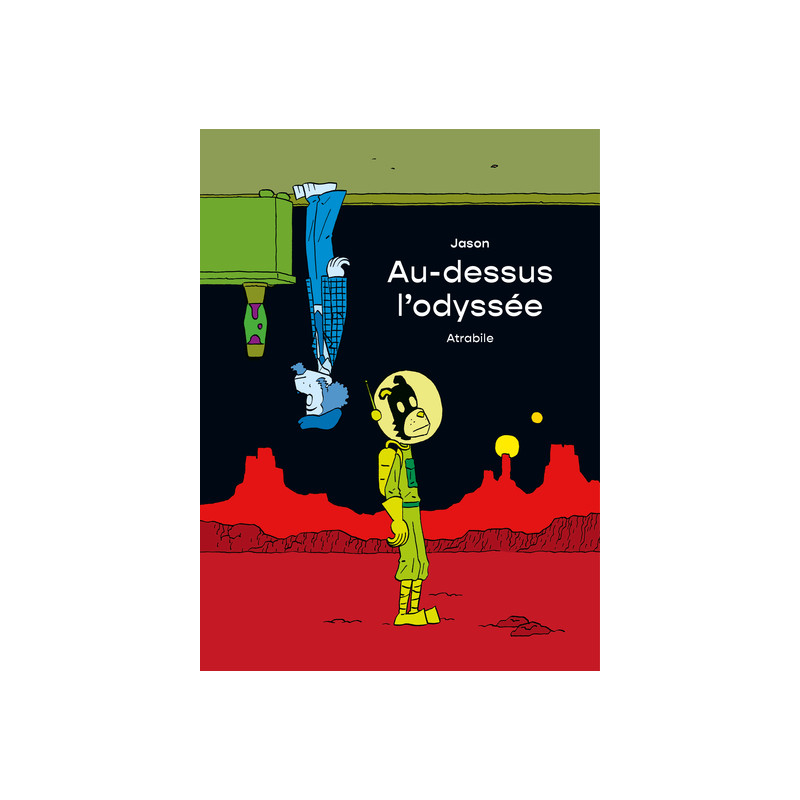Au-dessus l’odyssée