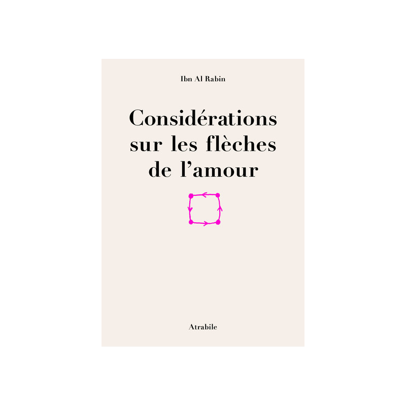Considérations sur les flèches de l’amour