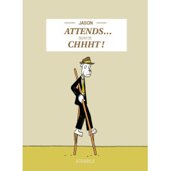 Attends… suivi de Chhht !