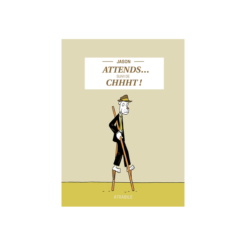 Attends… suivi de Chhht !