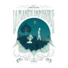 La Planete Impossible - Ancienne Edition