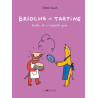 Brioche et Tartine - Toutou et n'importe quoi