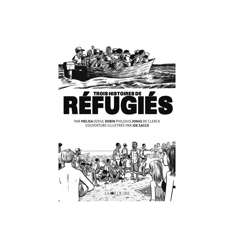 Réfugiés - Trois histoires de réfugiés