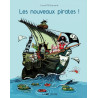 LES NOUVEAUX PIRATES !