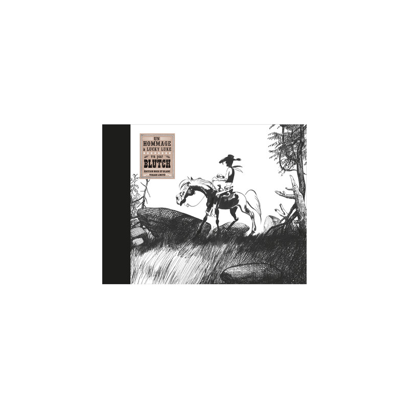Un Hommage à Lucky Luke par   - Les Indomptés