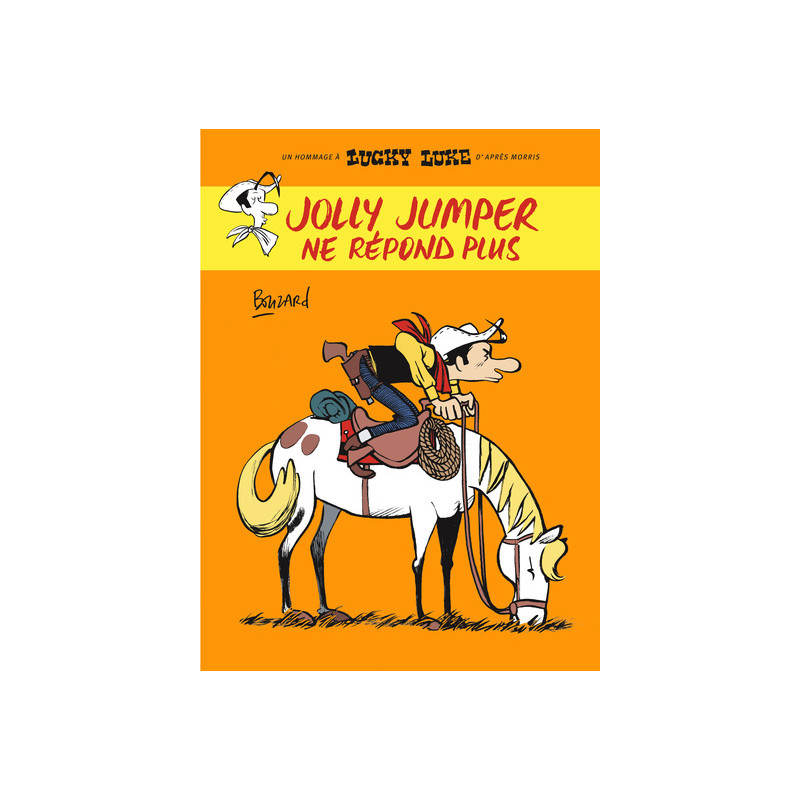 Jolly Jumper ne répond plus - Tome 0 - Jolly Jumper ne répond plus