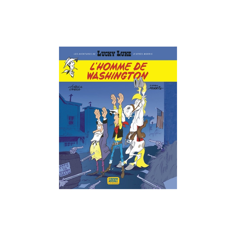 Les Aventures de Lucky Luke d'après Morris - Tome 3 - L'Homme de Washington