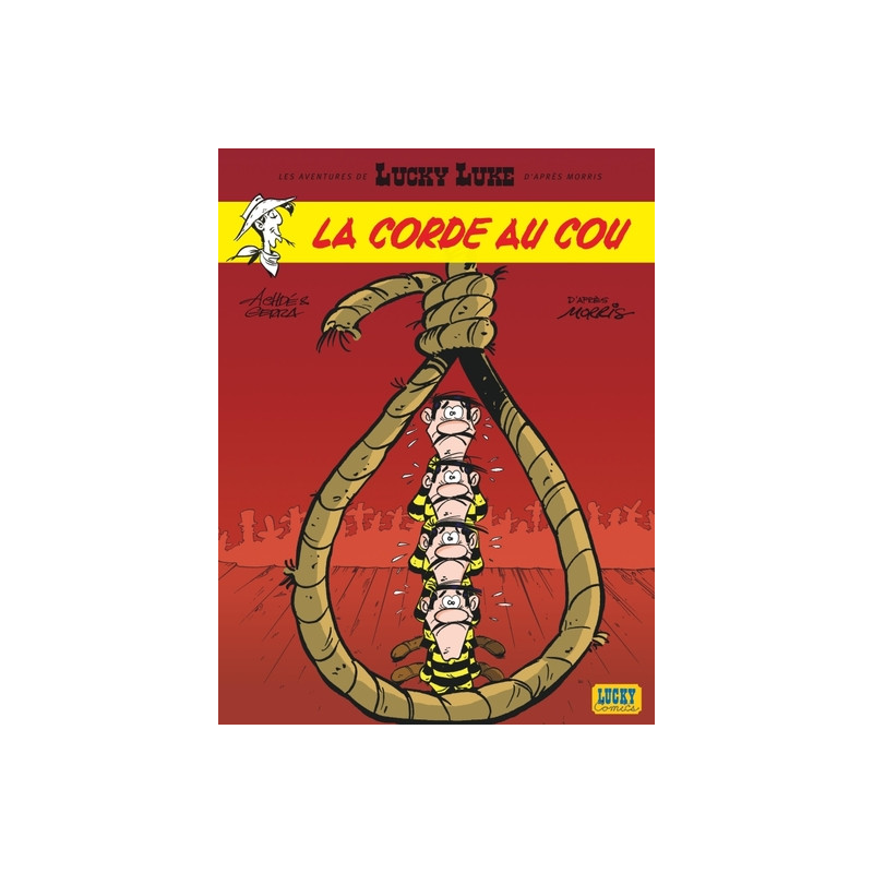 Les Aventures de Lucky Luke d'après Morris - Tome 2 - La Corde au cou