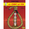 Les Aventures de Lucky Luke d'après Morris - Tome 2 - La Corde au cou